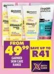 Garnier - SKIN CARE RANGE