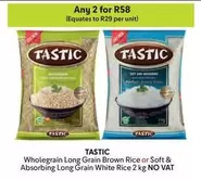 Tastic - Wholegrain Long Grain Brown Rice or Soft & Absorbing Long Grain White Rice