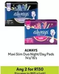 Always - Maxi Slim Duo Night/Day Pads