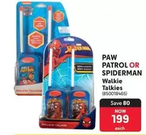 Spiderman - PAW PATROL OR SPIDERMAN Walkie Talkies