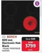 Bosch - 600 mm Electronic Hob Black