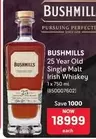 Bushmills - 25 Year Old Single Malt Irish Whiskey