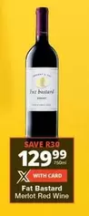 Fat bastard - Merlot Red Wine
