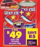 Lucky Star - PILCHARDS