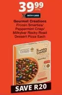 Gourmet - Frozen Smarties/ Peppermint Crisp/ Milkybar Rocky Road Dessert Pizza