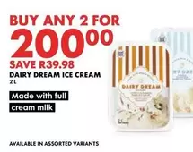 DAIRY DREAM ICE CREAM