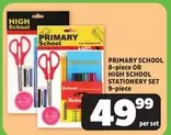 PRIMARY SCHOOL 8-piece OR HIGH SCHOOL STATIONERY SET 9-piece