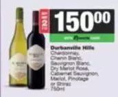 Durbanville Hills - Chardonnay, Chenin Blanc, Sauvignon Blanc, Dry Merlot Rou, Cabernet Sauvignon, Mariol, Pinotage or Shirac