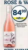Pink or White Moscato