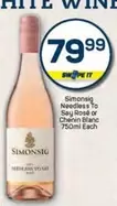 Simonsig - Needless To Say Rosé or Chenin Blanc