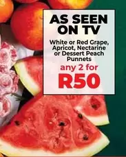 White or Red Grape, Apricot, Nectarine or Dessert Peach Punnets