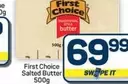 First Choice - Salted Butter