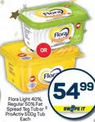 Flora -  Light 40%, Regular 50% Fat Spread 1kg Tub or ProActiv 500g Tub