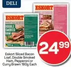 Eskort - Sliced Bacon Loaf, Double Smoked Ham, Pepperoni or Curry Brawn