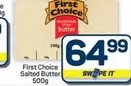First Choice - Salted Butter