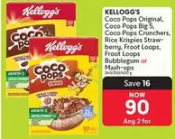 Kellogg's - Coco Pops Original, Coco Pops Big 5, Coco Pops Crunchers, Rice Krispies Strawberry, Froot Loops, Froot Loops Bubblegum or Mash-ups