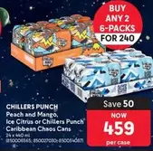 Mango - Peach and , Ice Citrus or Chillers Punch Caribbean Chaos Cans