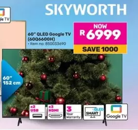 Skyworth - 60" QLED Google TV (60Q6600H)