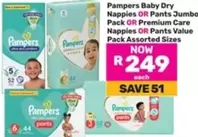 Pampers - Baby Dry Nappies OR Pants Jumbo Pack OR Premium Care Nappies OR Pants Value Pack