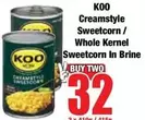 KOO - Creamstyle Sweetcorn/ Whole Kernel Sweetcorn In Brine