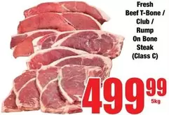 Beef T-Bone / Club/ Rump On Bone Steak