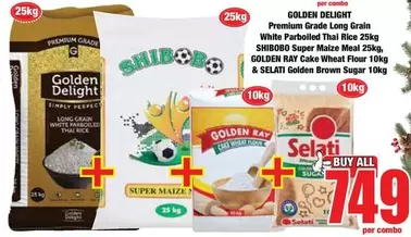 Golden Delight - Premium Grade Long Grain White Parboiled Thai Rice, Super Maize Meal, Cake Wheat Flour & Golden Brown Sugar