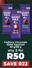 Cadbury - Chocolate Slabs Assorted