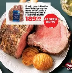 Beef Rib Eye on the Bone with Garlic & Rosemary Glaze & Flavoured Butter