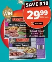 Eskort - Diced/ Round Cut/ Shoulder Bacon