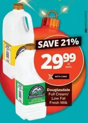 Douglasdale - Full Cream/ Low Fat Fresh Milk