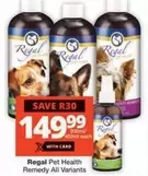 Regal - Pet Health Remedy All Variants