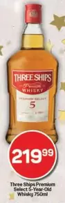 Three Ships - Premium Select 5-Year-Old Whisky