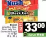 CAT - All in One, Nikki, Nosh, Jelly Tots, Damasces Nougat or TV Bar