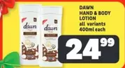 Dawn - HAND & BODY LOTION