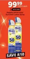 SPF50 Kids' Suncreen Lotion Spray