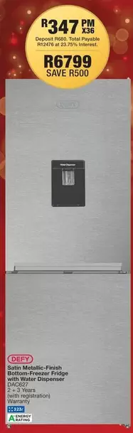 Defy - Satin Metallic Finish Bottom Freezer Fridge with Water Dispenser DAL677