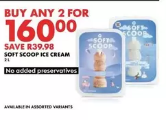 SOFT SCOOP ICE CREAM