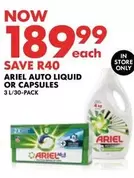 Ariel - AUTO LIQUID OR CAPSULES