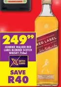 Johnnie Walker - RED LABEL BLENDED SCOTCH WHISKY