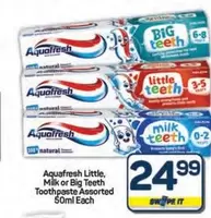 Aquafresh - Little, Milk or Big Teeth Toothpaste Assorted