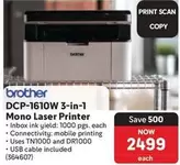 Brother - DCP-1610W 3-in-1 Mono Laser Printer