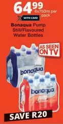 Bonaqua - Pump Still/Flavoured Water Bottles