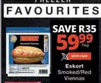 Eskort - Smoked/Red Viennas