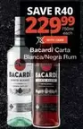 Bacardi - Carta Blanca/Negra Rum