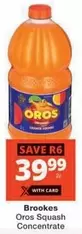 Brookes - Oros Squash Concentrate
