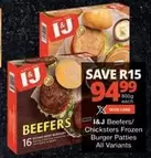 I&J - Beefers/ Chicksters Frozen Burger Patties
