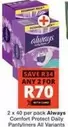 Always - Comfort Protect Daily Pantyliners All Variants
