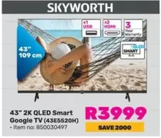 Skyworth - 2K QLED Smart Google TV (43E5520H)