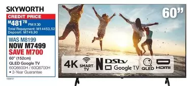 Skyworth - QLED Google TV 6006600H / 6006700H