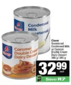 Clover - Sweetened Condensed Milk or Caramel Double Cream Dairy Dessert